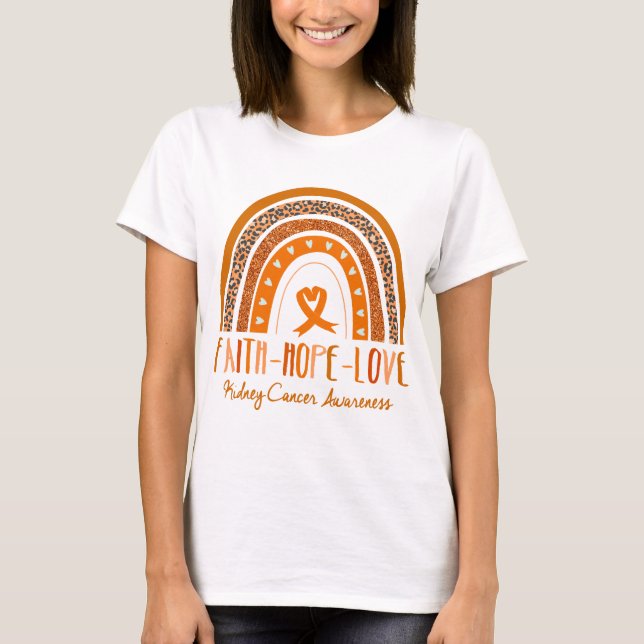 Rainbow Faith Hope Kärlek Kidney Cancer Awareness T Shirt (Framsida)