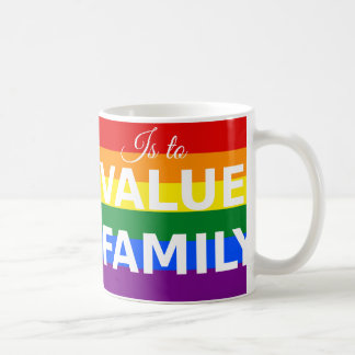 Rainbow Family Value Mugg