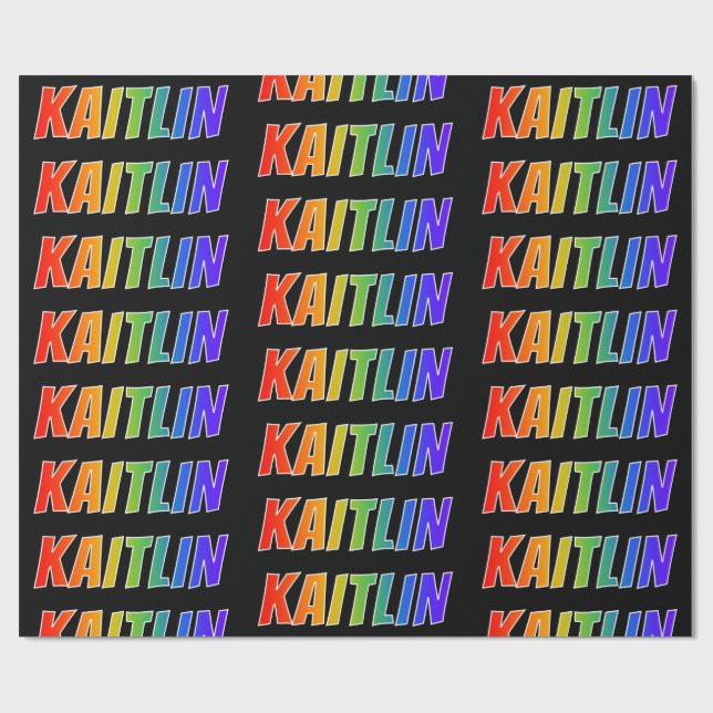 Rainbow First Namn ’KAITLIN’; Roligt & färgstark Presentpapper (Platt)