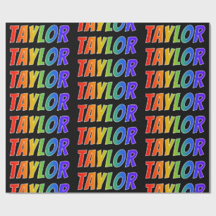 Rainbow First Namn ’TAYLOR’; Roligt & färgstark Presentpapper