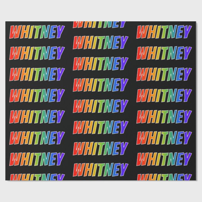 Rainbow First Namn ’WHITNEY’; Roligt & färgstark Presentpapper (Platt)