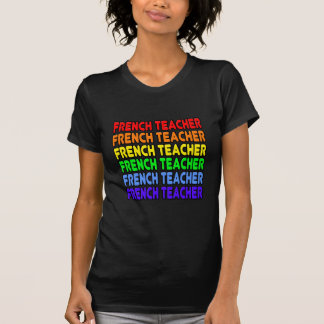 Rainbow Fransk Teacher T Shirt