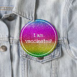 Rainbow Glitter I är vaccinerad Knapp