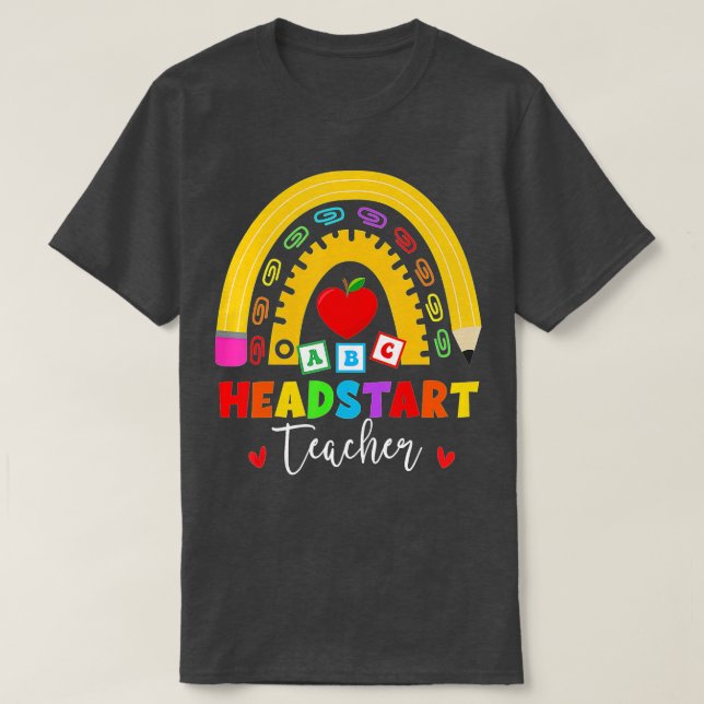 Rainbow Head Start Teacher Headstart Första dagen  T Shirt (Design framsida)