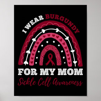 Rainbow I Bära Burgundy for My Mamma Sickle Cell A Poster
