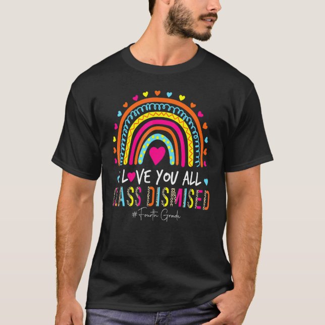 Rainbow I Kärlek, din klass avfärdade fjärde Klass T Shirt (Framsida)
