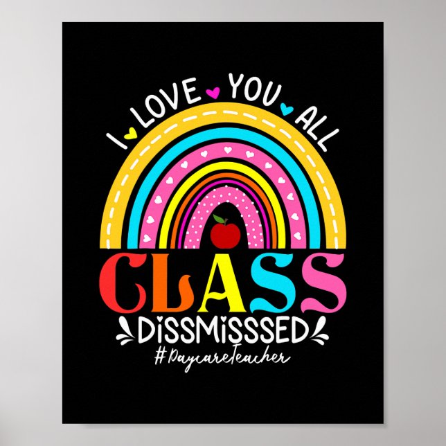 Rainbow I Kärlek Du alla klass avvisade dagvård Poster (Framsidan)
