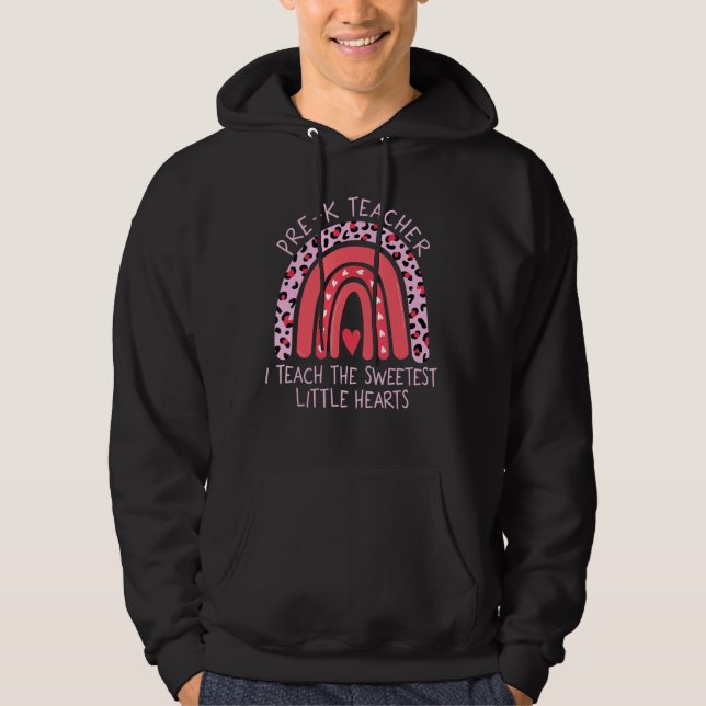 Rainbow I Teach Sweetest Hearts Pre K Teacher Vale Hoodie (Framsida)