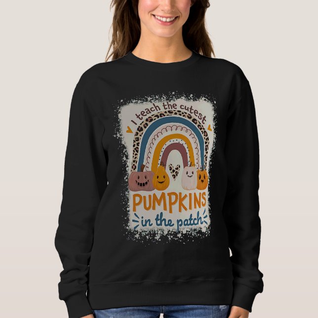 Rainbow I Teach The Cutest Pumpkins In The Patch F T Shirt (Framsida)