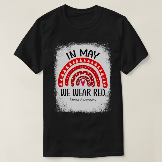 Rainbow in May we Bära Red Stroke Awareness Month T Shirt (Design framsida)