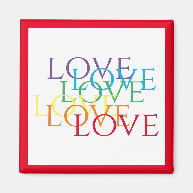 RAINBOW KÄRLEK-kvadratisk magnet/rött Magnet (Framsidan)