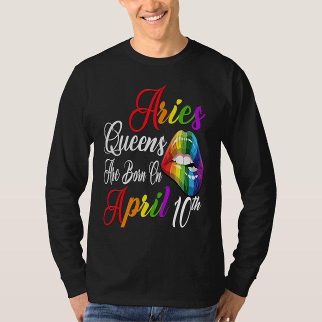 Rainbow Lips Queens are Born on April 10th Team Ar T Shirt (Framsida)