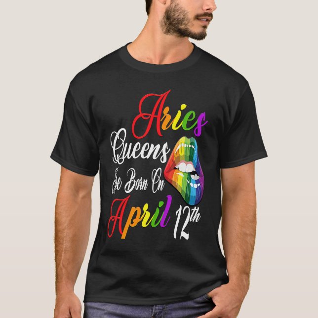 Rainbow Lips Queens are Born on April 12th Team Ar T Shirt (Framsida)