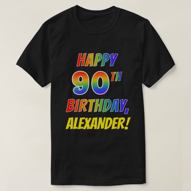 Rainbow look LYCKLIG 90:E BIRTHDAY + Anpassat namn T Shirt (Design framsida)