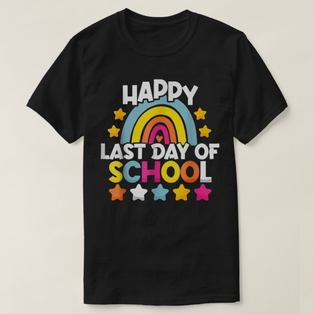 Rainbow Lycklig förra dagen, lärare i skolan Stude T Shirt (Design framsida)