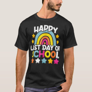 Rainbow Lycklig förra dagen, lärare i skolan Stude T Shirt