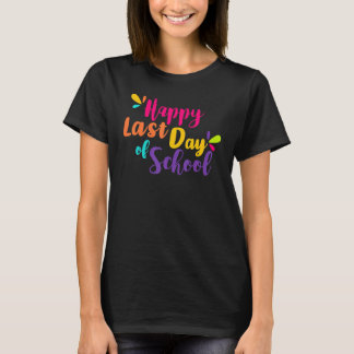 Rainbow Lycklig förra dagen, lärare Kids Grad T Shirt