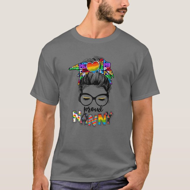 Rainbow Messy Bun Proud Nanny Gay T Shirt (Framsida)