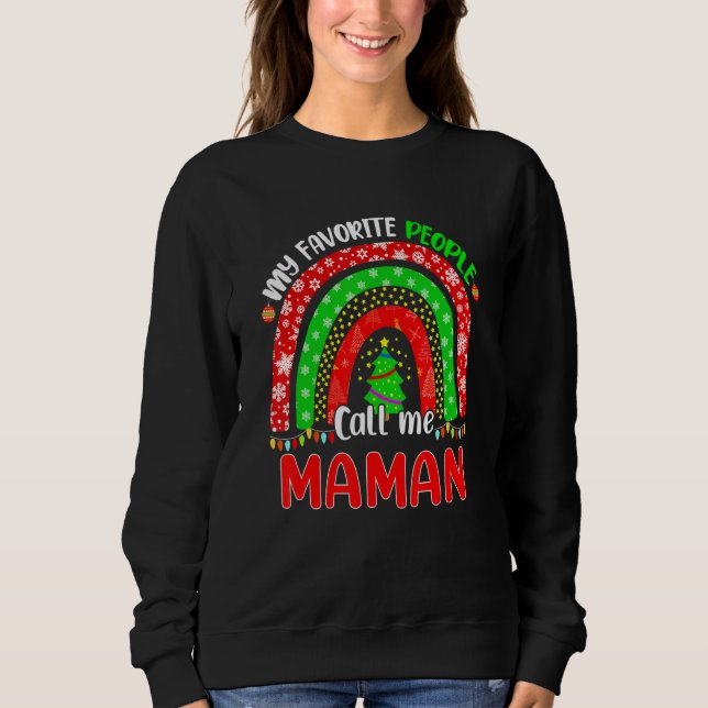 Rainbow My Favorite People Call Me Maman Christmas T Shirt (Framsida)