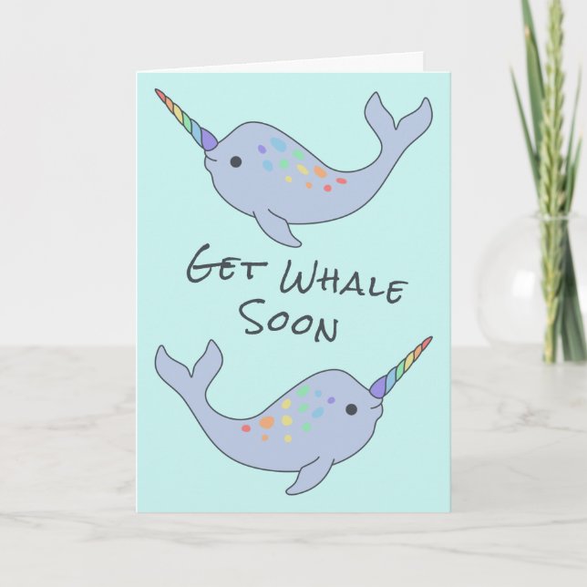 Rainbow Narwhal Get Whale Soon Card Kort (Framsida)