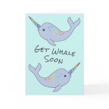 Rainbow Narwhal Get Whale Soon Card