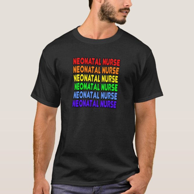 Rainbow Neonatal Nurse T-shirt (Framsida)