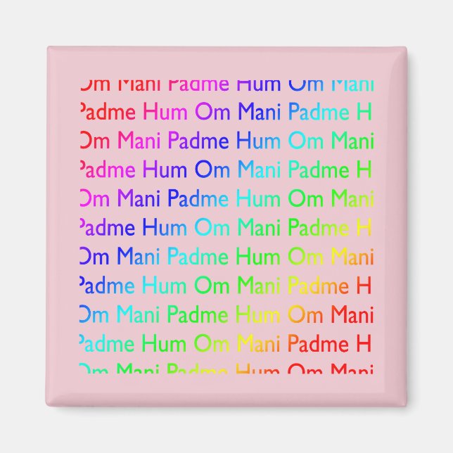 Rainbow Om Mani Padme Hum (på Rosa) Magnet (Framsidan)