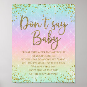 Rainbow Säg Inte Baby Baby Shower Lek Poster