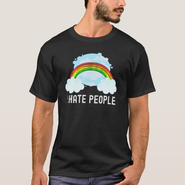 Rainbow Sarcastic I Hate People T Shirt (Framsida)