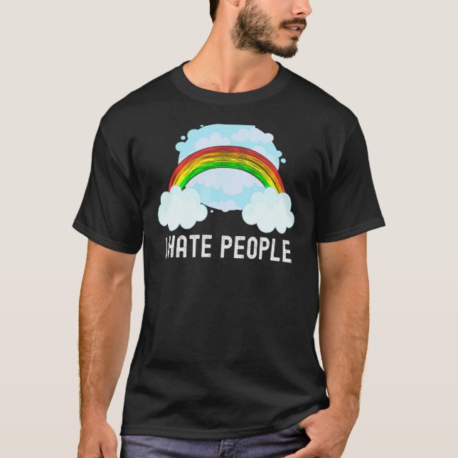 Rainbow Sarcastic I Hate People T Shirt (Framsida)