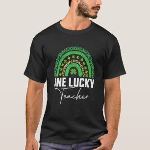 Rainbow Shamrock One Lucky Teacher St patricks day T Shirt