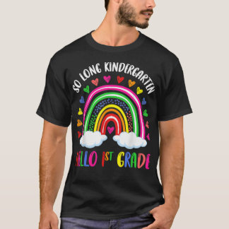 Rainbow So Long Kindergarten Hej 1st Klass Kids T Shirt