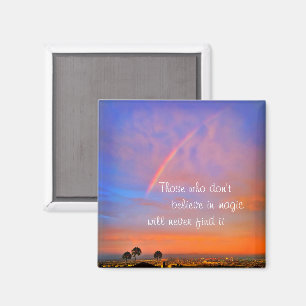 Rainbow Sunset Photo Tro i Magic Quote-skript Magnet