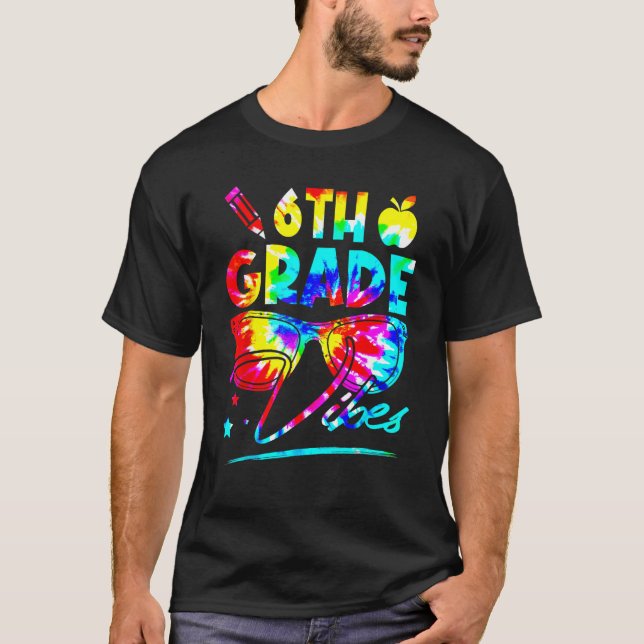 Rainbow Tie Dye Glasses 6th Grade Vibes Back To Sc T Shirt (Framsida)