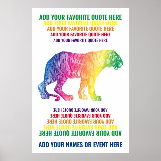 Rainbow Tiger Lägg till ditt namn Favorite Quote W Poster (Framsidan)