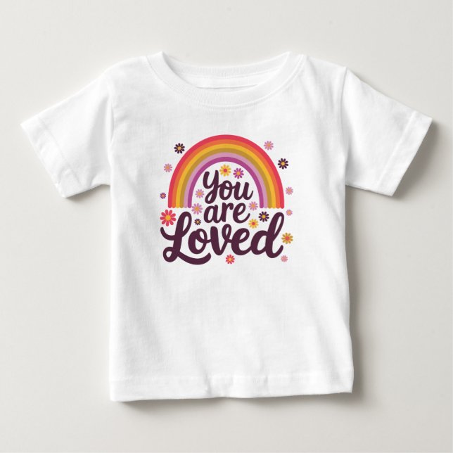 Rainbow you Loved T Shirt (Framsida)
