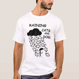 Raining Cats And Dogs Funny Design T Shirt