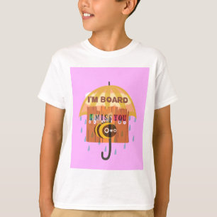 Rainy Day Blues: Jag saknar dig. Tee Shirt