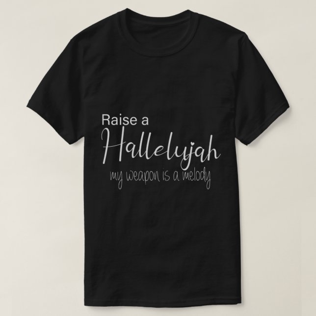 Raise a Hallelujah Mitt vapen är en Melody Premium T Shirt (Design framsida)