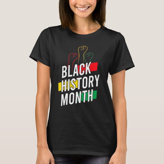 Raise African Proud Fist Hand Black Month History  T Shirt (Framsida)