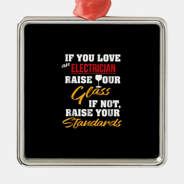 Raise Glass Funny Apprentice Electrician Wife Papp Julgransprydnad Metall (Framsidan)