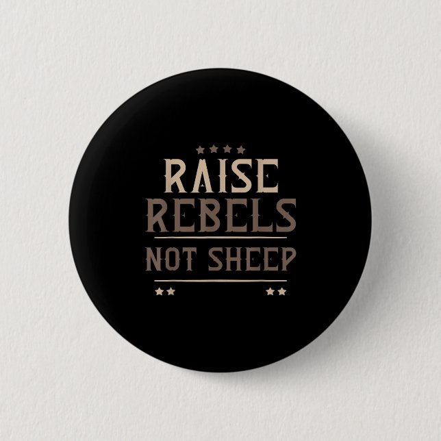 Raise Rebels Not Sheep Independent Motivation -  Knapp (Framsida)