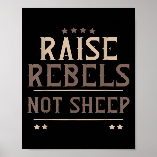 Raise Rebels Not Sheep Independent Motivation -  Poster (Framsidan)