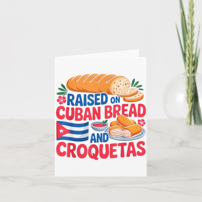 Raised On Cuban Bread And Croquetas Cuba Flag Cuba Kort (Framsida)
