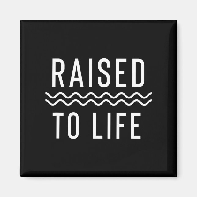 Raised To Life New Christian Baptism _1  Magnet (Framsidan)