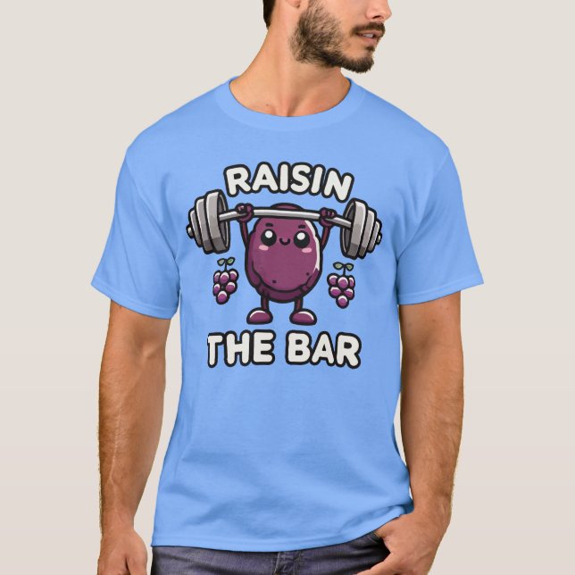 Raisin Pub - Funny Cute Gym Motivational T Shirt (Framsida)