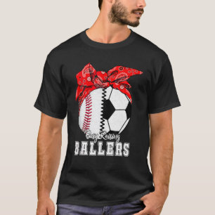 Raising Ballers Baseball Soccer Cute Mamma Mor D T Shirt