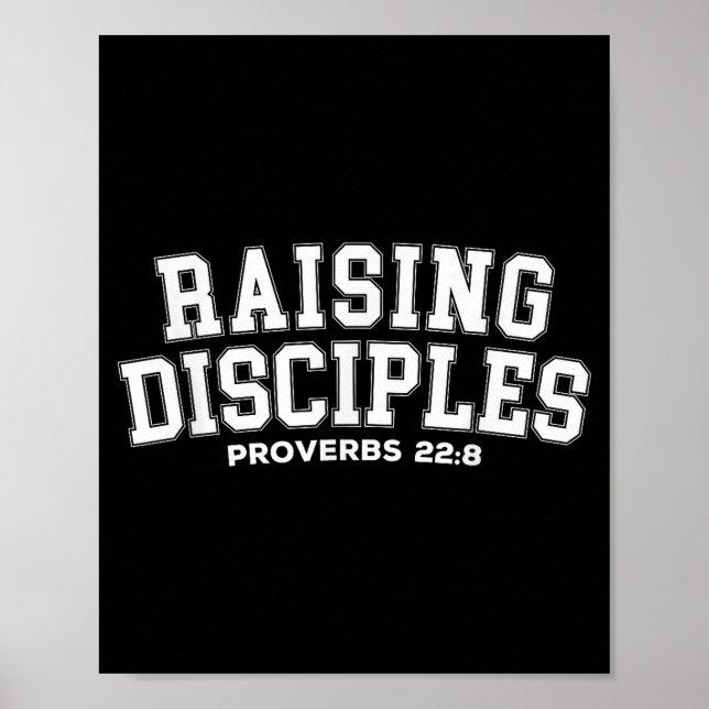 Raising Disciples Proverbs 22_8 Christian Quote Wi Poster (Framsidan)