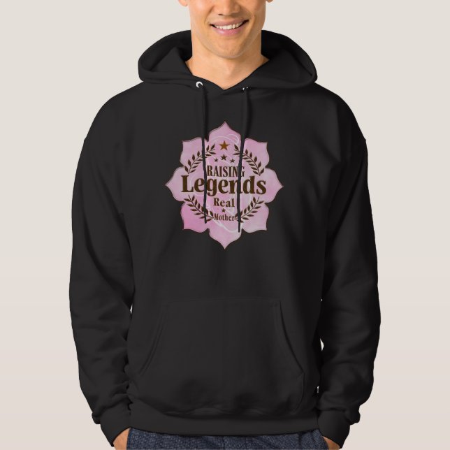 Raising Legends – Real Mother Power Hoodie (Framsida)