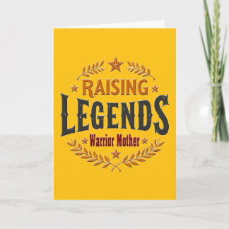 Raising Legends – Warrior Mother Design Kort